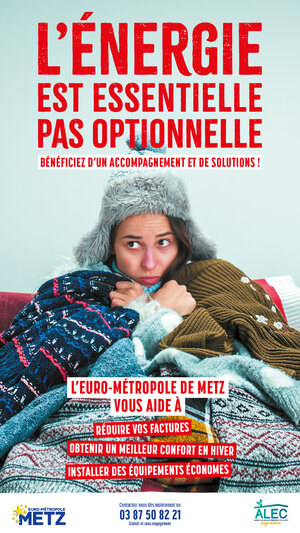 Affiche pour le confort énergétique en hiver. "L'énergie est essentielle, pas optionnelle. Bénéficiez d'un accompagnement et de solutions ! L'euro-Métropole vous aide à réduire vos factures, obtenir un meilleur confort en hiver, installer des équipements autonomes"