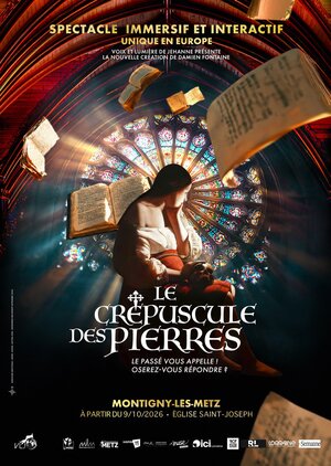 Affiche du spectacle immersif et interactif unique en europe "le crépuscule des pierres" à l'église saint joseph du 9/10 au 15/11 2026