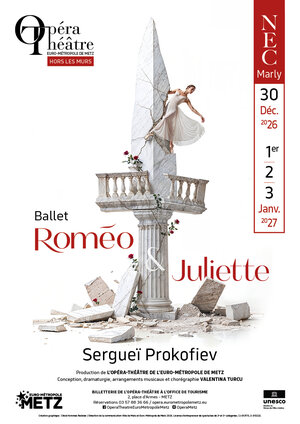 Affiche romeo et juliette au nec de marly par l'opéra-théâtre de metz