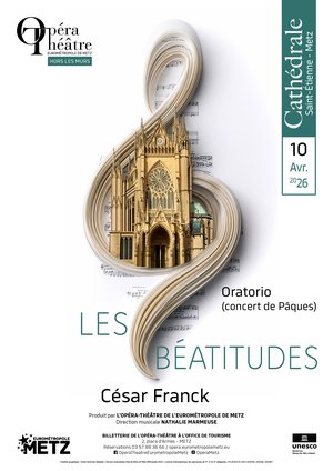 Affiche du spectacle de l'opéra théâtre à la cathédrale saint étienne les béatitudes