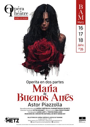 affiche du spectacle Maria de Buenos Aires par l'opéra théâtre à la BAM de Metz